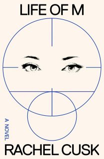 Rachel Cusk, Life of M